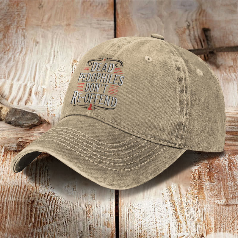 Unisex Dead Pedophiles Don't Re-offend Print Washed Cap - image 7