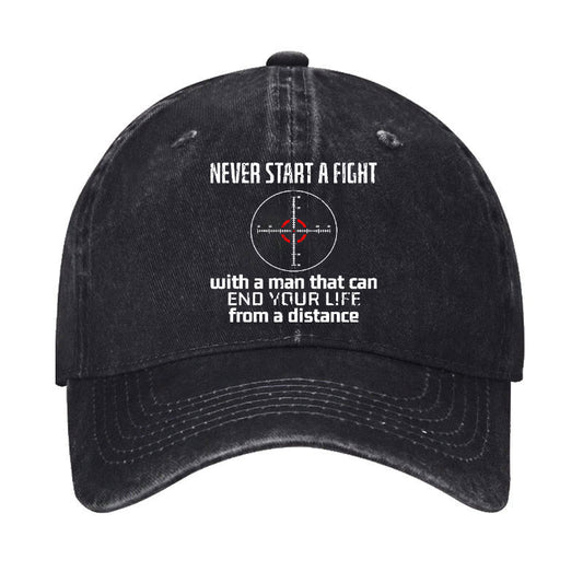 Never Start A Fight With A Man That Can End Your Life From A Distance Cap - Black - one size - image 1
