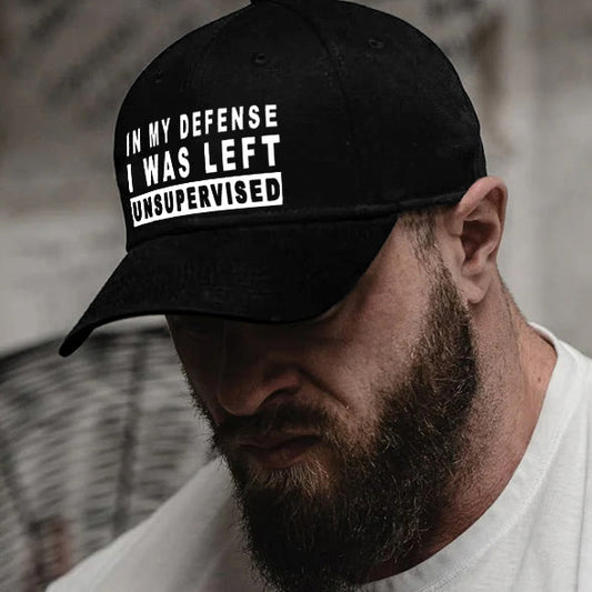In My Defense I Was Left Unsupervised Printed Cap - Black - one size - image 1