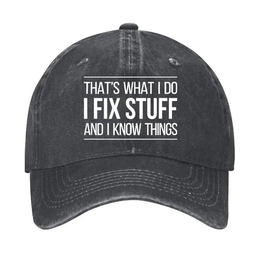That's What I Do I Fix Stuff And I Know Things Print Cap - Black - one size - image 1