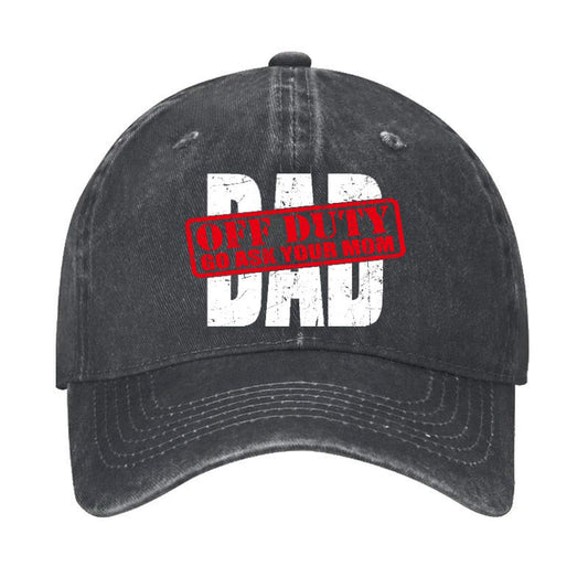 Dad Off Duty Go Ask Your Mom Funny Hat - Black - one size - image 1