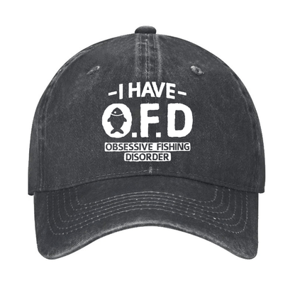 I Have OFD Obsessive Fishing Disorder Hat - Black - one size - image 1
