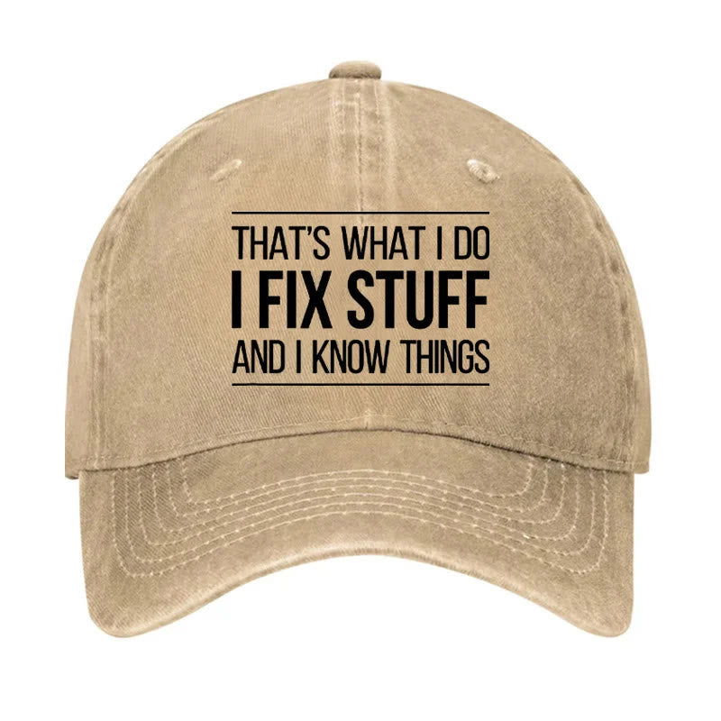 That's What I Do I Fix Stuff And I Know Things Print Cap - Khaki - one size - image 2