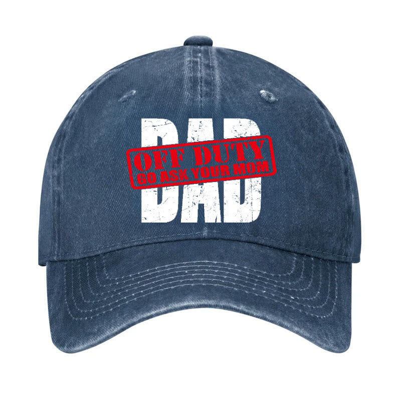 Dad Off Duty Go Ask Your Mom Funny Hat - Navy Blue - one size - image 2