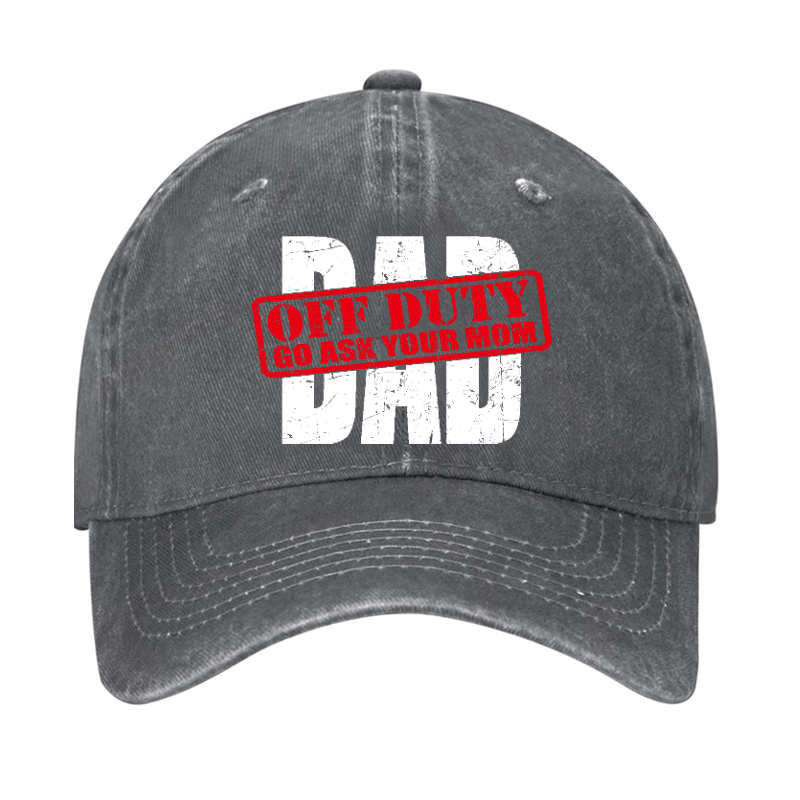 Dad Off Duty Go Ask Your Mom Funny Hat - Grey - one size - image 3