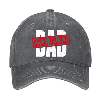 Dad Off Duty Go Ask Your Mom Funny Hat - Grey - one size - image 3