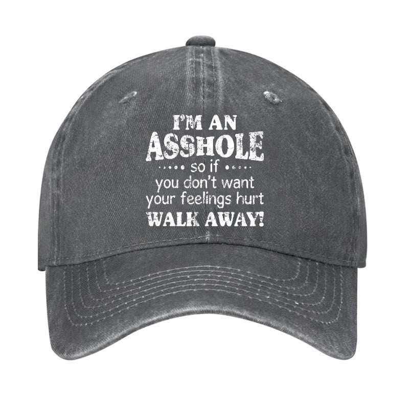 I'm An Asshole So If You Don't Want Your Feelings Hurt Walk Away Print Cap - Grey - one size - image 2