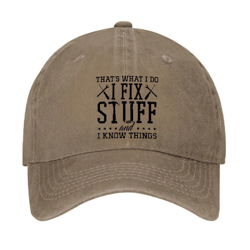That's What I Do I Fix Stuff And I Know Things Hat - Khaki - one size - image 2