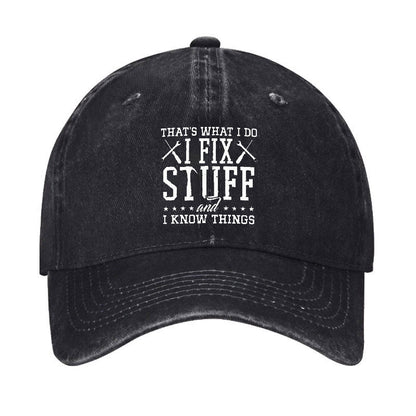 That's What I Do I Fix Stuff And I Know Things Hat - Black - one size - image 3